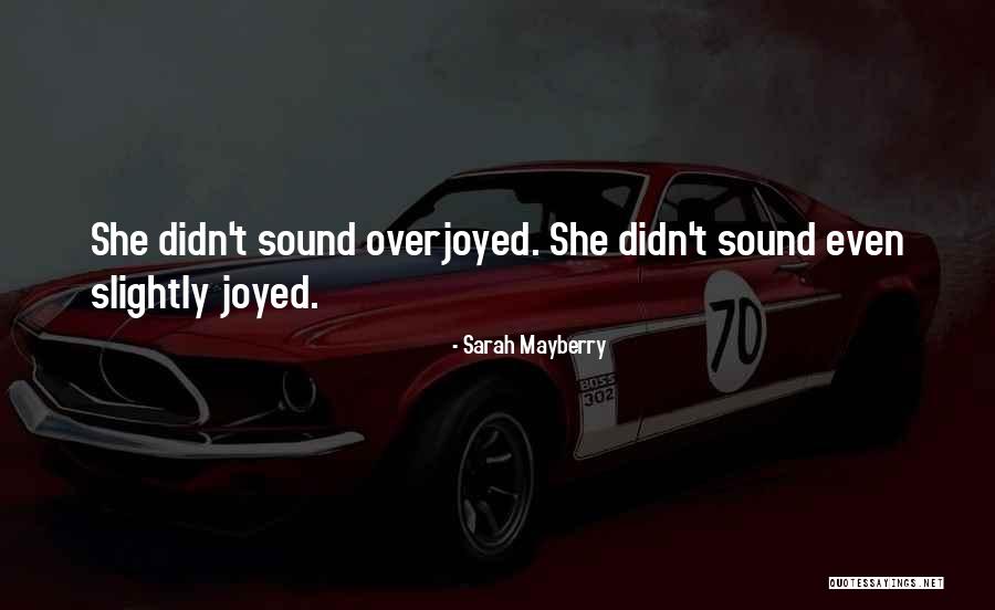 Mayberry Quotes By Sarah Mayberry Mayberry Quotes By Sarah Mayberry