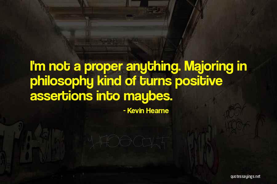 Maybes Quotes By Kevin Hearne Maybes Quotes By Kevin Hearne