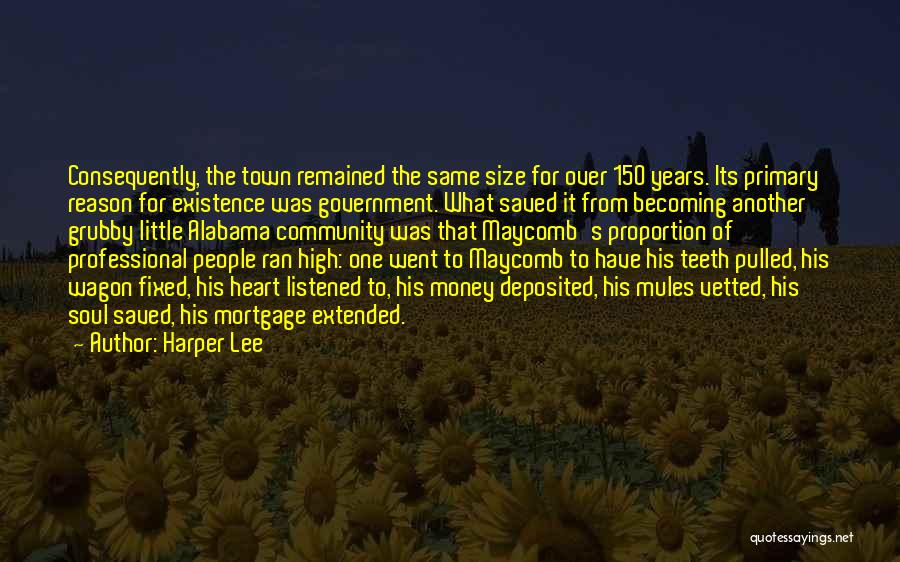 Maycomb Alabama Quotes By Harper Lee