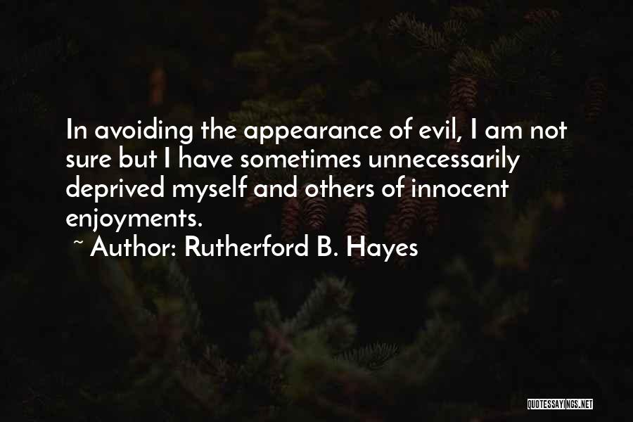 Maycomb Setting Quotes By Rutherford B. Hayes