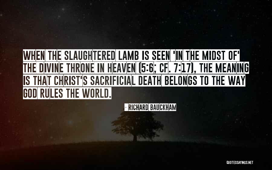 Maycombs Ways Quotes By Richard Bauckham Maycombs Ways Quotes By Richard Bauckham