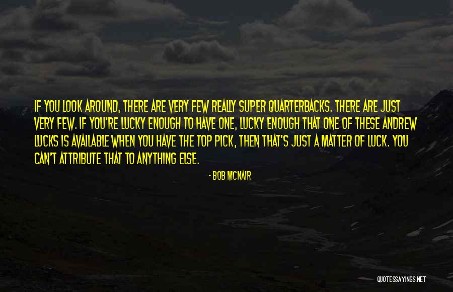 Maydew Eye Quotes By Bob McNair Maydew Eye Quotes By Bob McNair