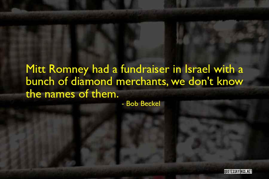 Maydew Golenberg Quotes By Bob Beckel Maydew Golenberg Quotes By Bob Beckel