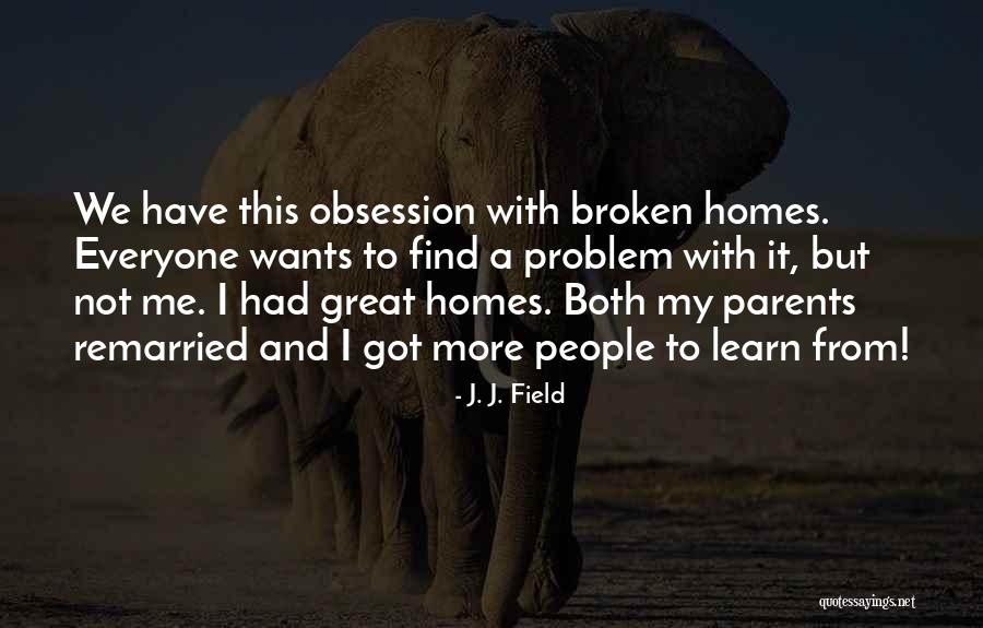 Maydon Youtube Quotes By J. J. Field Maydon Youtube Quotes By J. J. Field