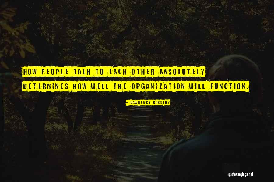 Mayeda Investigations Quotes By Lawrence Bossidy Mayeda Investigations Quotes By Lawrence Bossidy