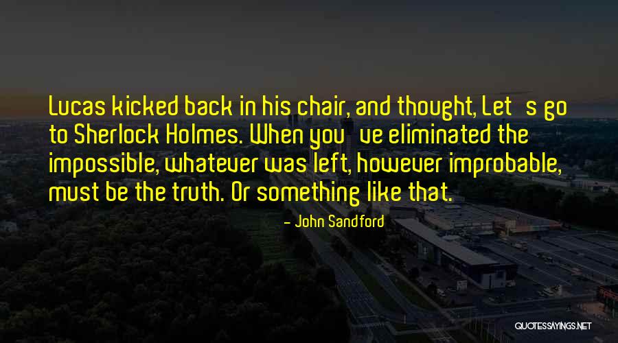 Mayela Aldana Quotes By John Sandford Mayela Aldana Quotes By John Sandford