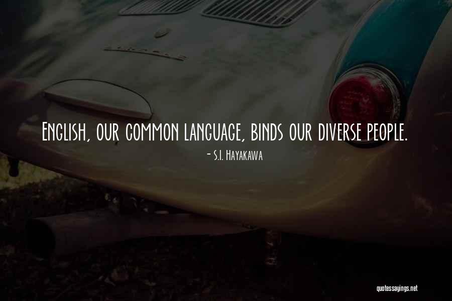 Mayelin Torres Quotes By S.I. Hayakawa Mayelin Torres Quotes By S.I. Hayakawa