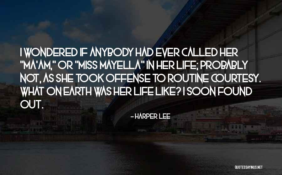 Mayella Quotes By Harper Lee