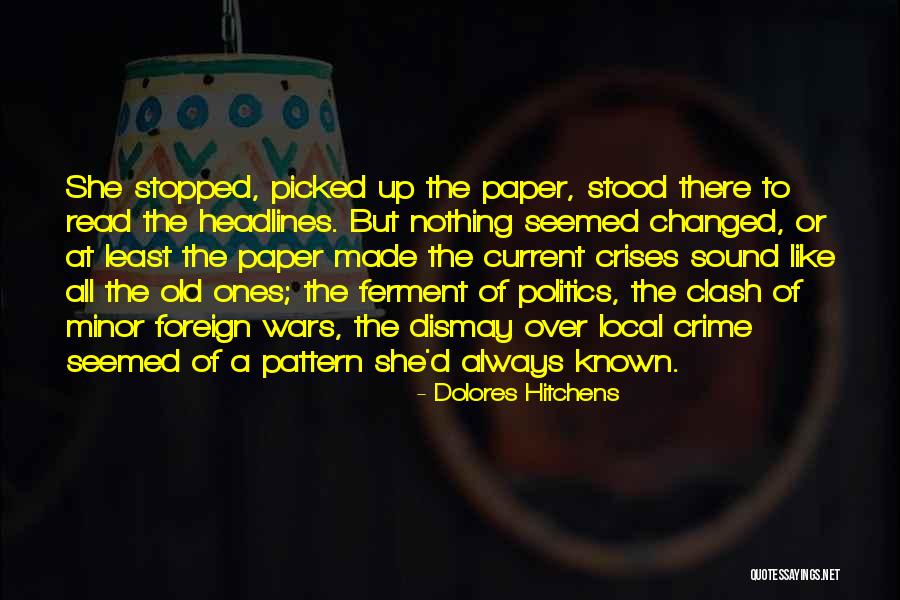 Mayellas Quotes By Dolores Hitchens Mayellas Quotes By Dolores Hitchens