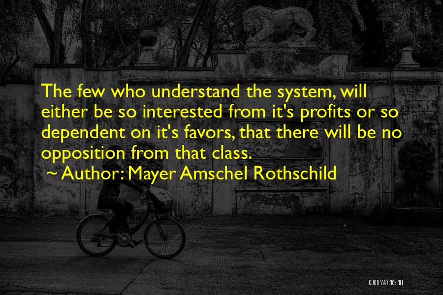 Mayer Amschel Rothschild Quotes 1792090