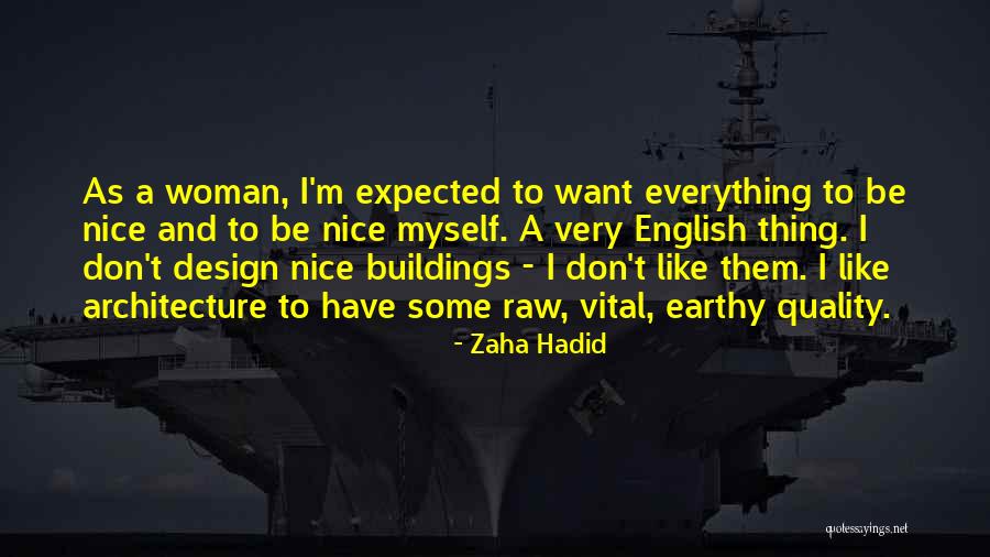 Mayeux France Quotes By Zaha Hadid Mayeux France Quotes By Zaha Hadid
