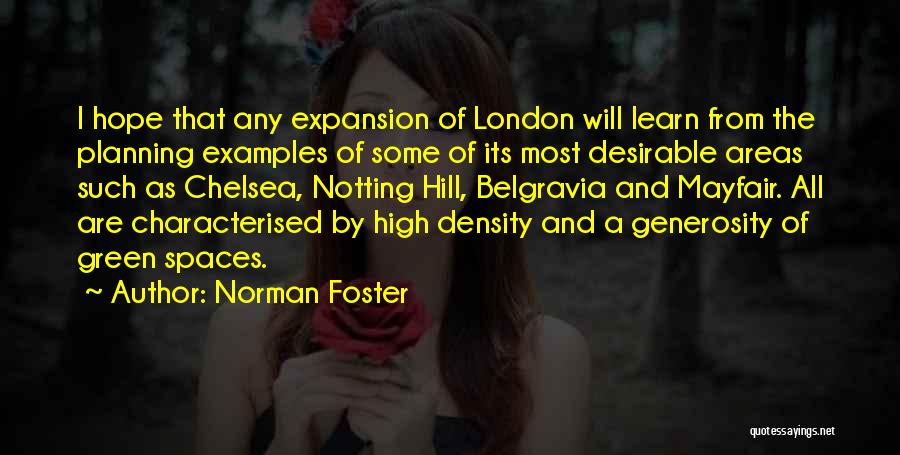 Mayfair London Quotes By Norman Foster
