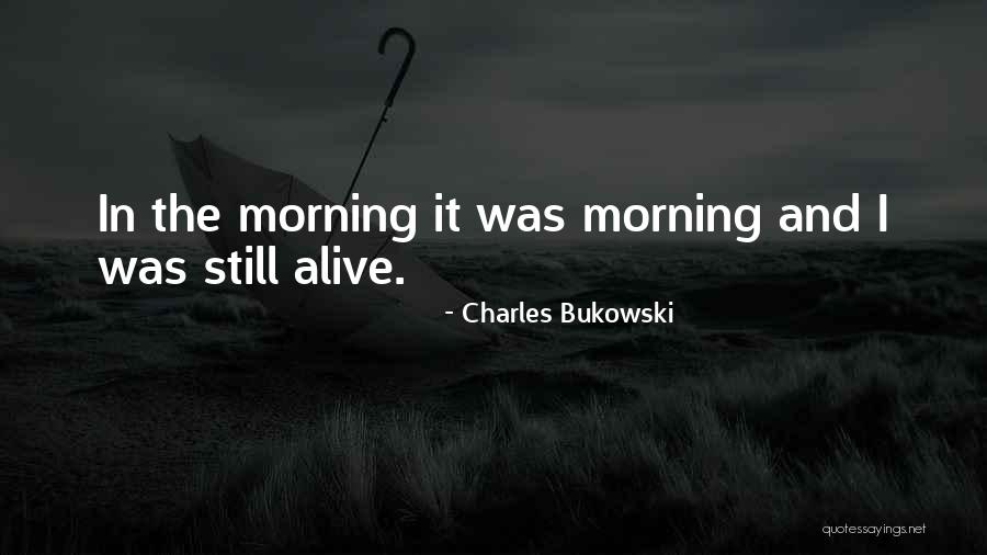 Mayhaps Quotes By Charles Bukowski Mayhaps Quotes By Charles Bukowski