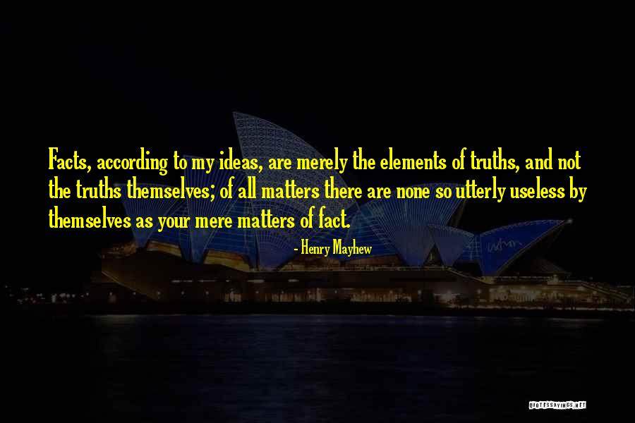 Mayhew Quotes By Henry Mayhew Mayhew Quotes By Henry Mayhew