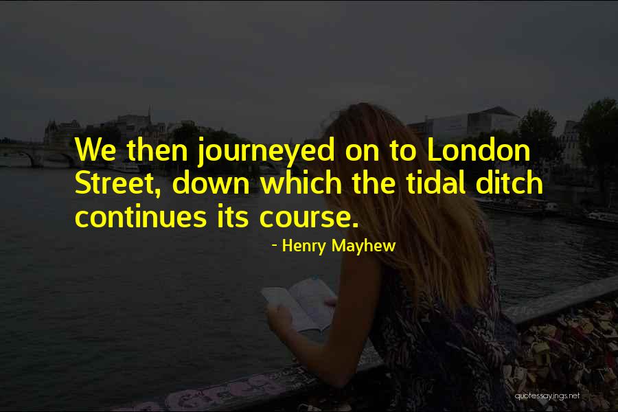 Mayhew Quotes By Henry Mayhew Mayhew Quotes By Henry Mayhew