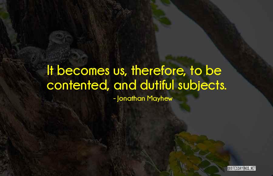 Mayhew Quotes By Jonathan Mayhew Mayhew Quotes By Jonathan Mayhew
