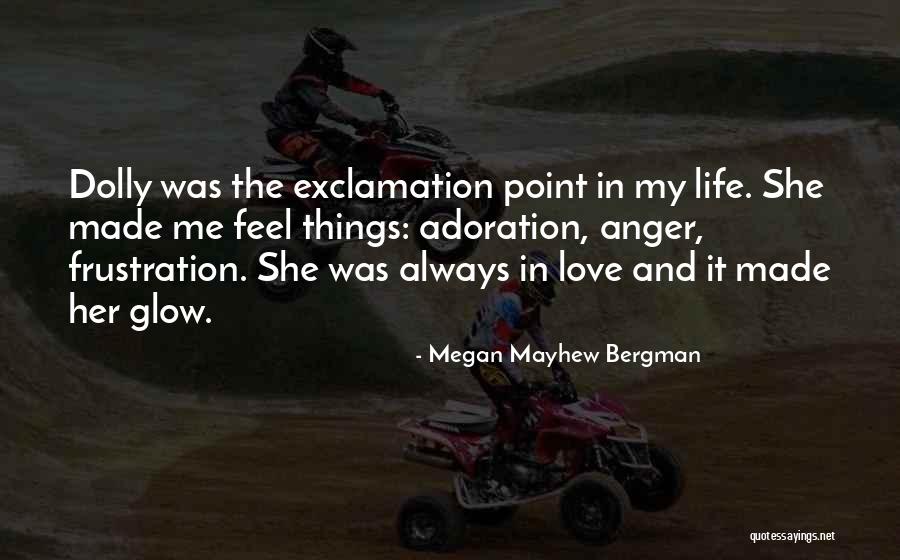 Mayhew Quotes By Megan Mayhew Bergman Mayhew Quotes By Megan Mayhew Bergman