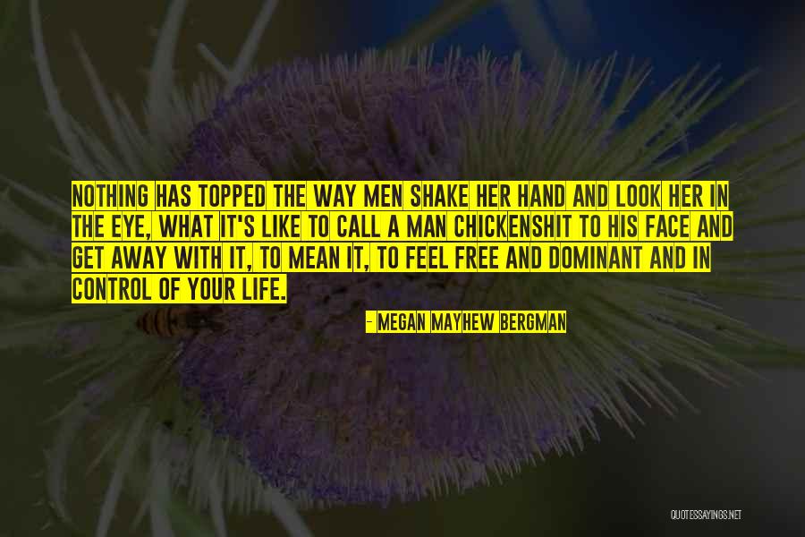 Mayhew Quotes By Megan Mayhew Bergman Mayhew Quotes By Megan Mayhew Bergman