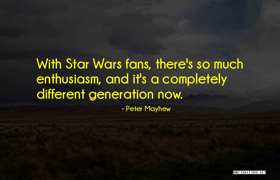 Mayhew Quotes By Peter Mayhew Mayhew Quotes By Peter Mayhew