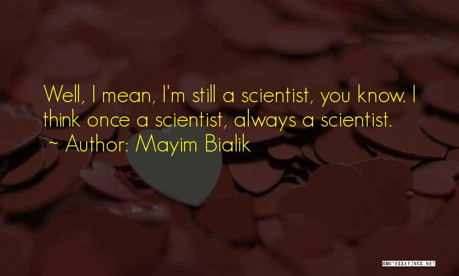 Mayim Bialik Quotes 1900521