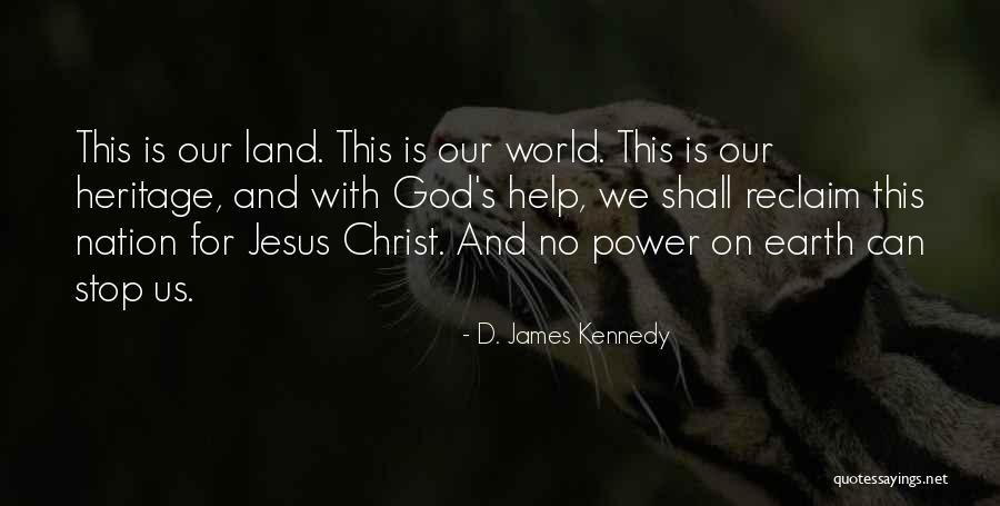 Mayis Kralicesi Quotes By D. James Kennedy Mayis Kralicesi Quotes By D. James Kennedy