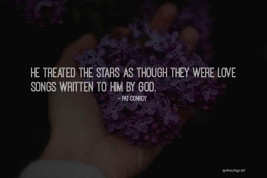 Mayis Kralicesi Quotes By Pat Conroy Mayis Kralicesi Quotes By Pat Conroy
