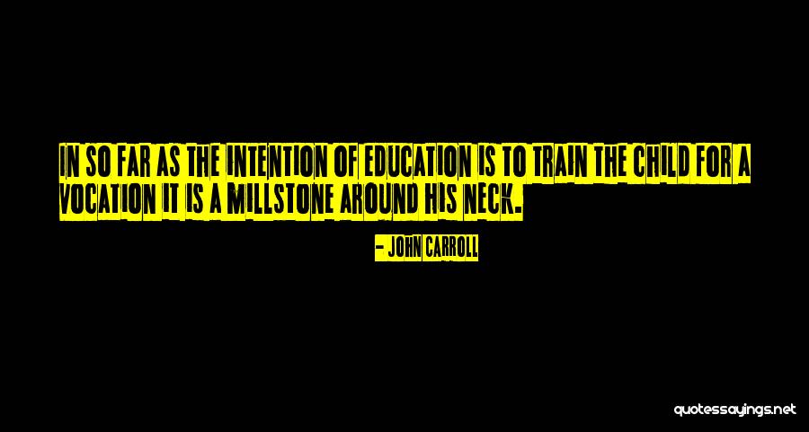 Maykell Hxaxon Quotes By John Carroll Maykell Hxaxon Quotes By John Carroll