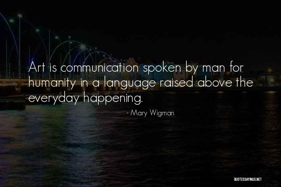 Maykell Hxaxon Quotes By Mary Wigman Maykell Hxaxon Quotes By Mary Wigman