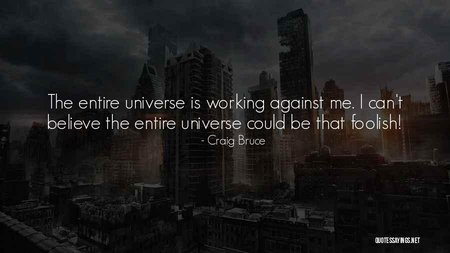 Maykell Xhaxon Quotes By Craig Bruce Maykell Xhaxon Quotes By Craig Bruce