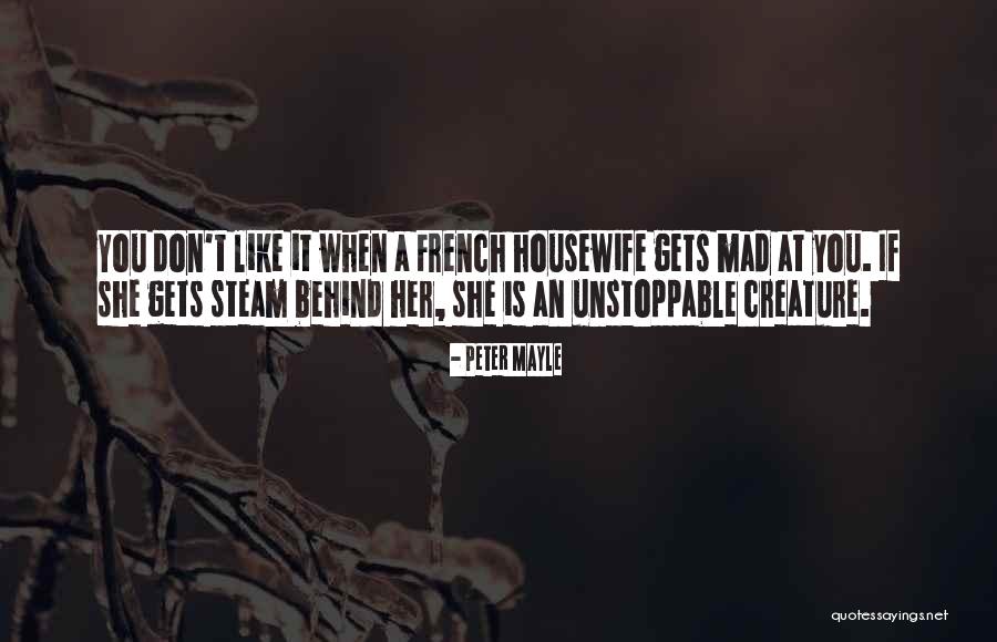 Mayle Quotes By Peter Mayle Mayle Quotes By Peter Mayle