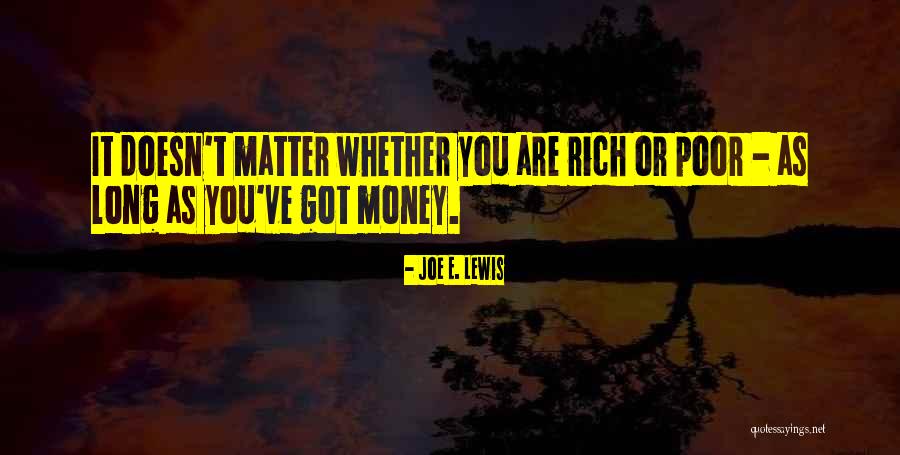 Maylson Quotes By Joe E. Lewis