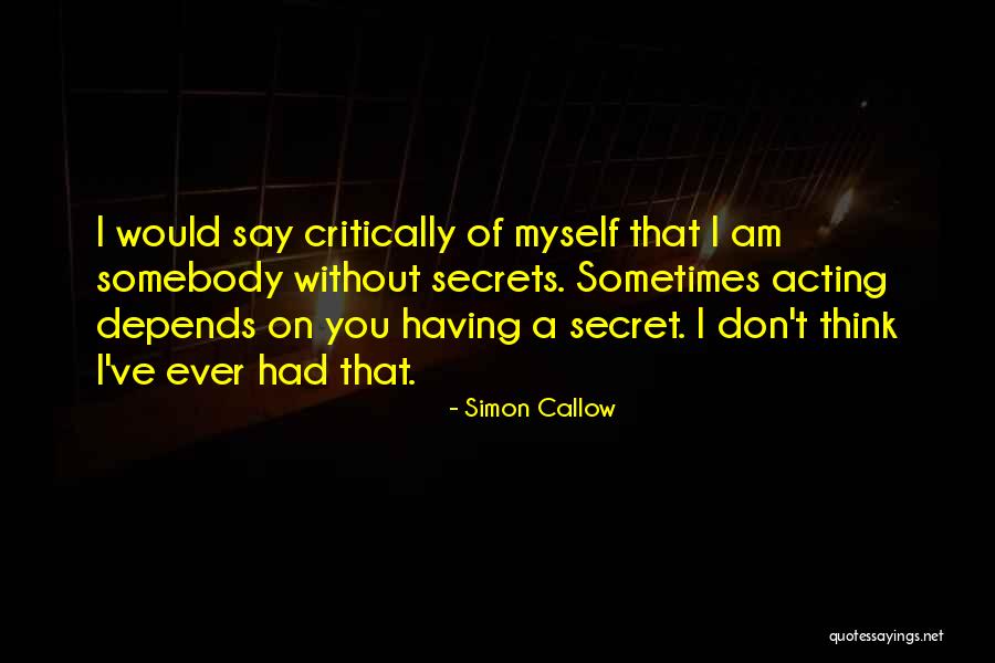 Maymount Quotes By Simon Callow Maymount Quotes By Simon Callow