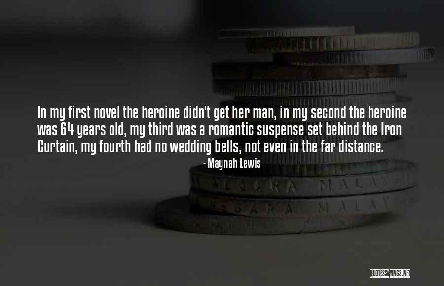 Maynah Lewis Quotes 1835584