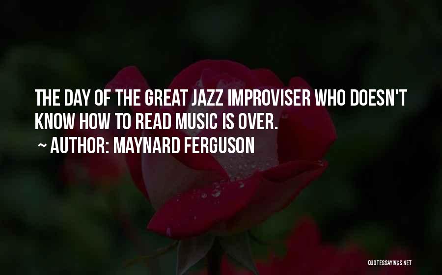 Maynard Ferguson Quotes 1436609