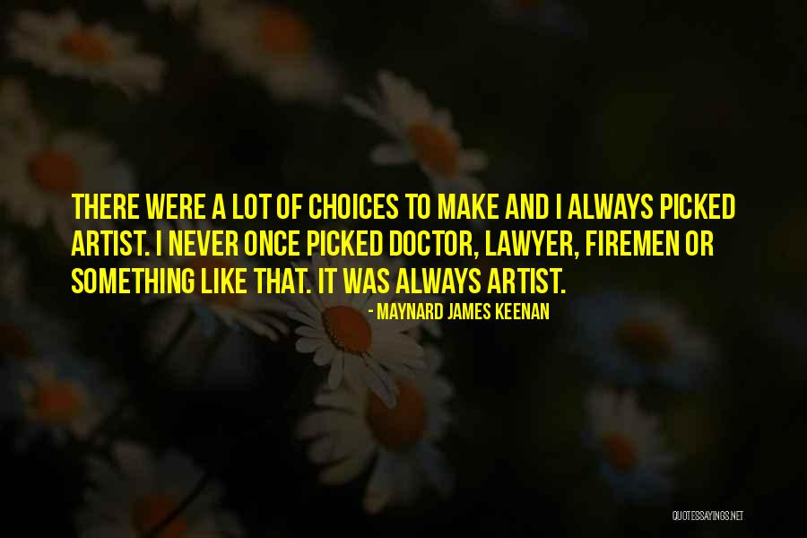 Maynard James Keenan Quotes 1126225