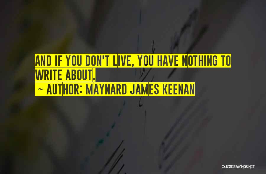 Maynard James Keenan Quotes 1357995
