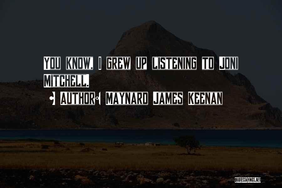 Maynard James Keenan Quotes 1638784