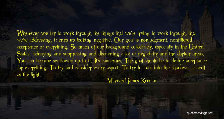 Maynard James Keenan Quotes 2158423