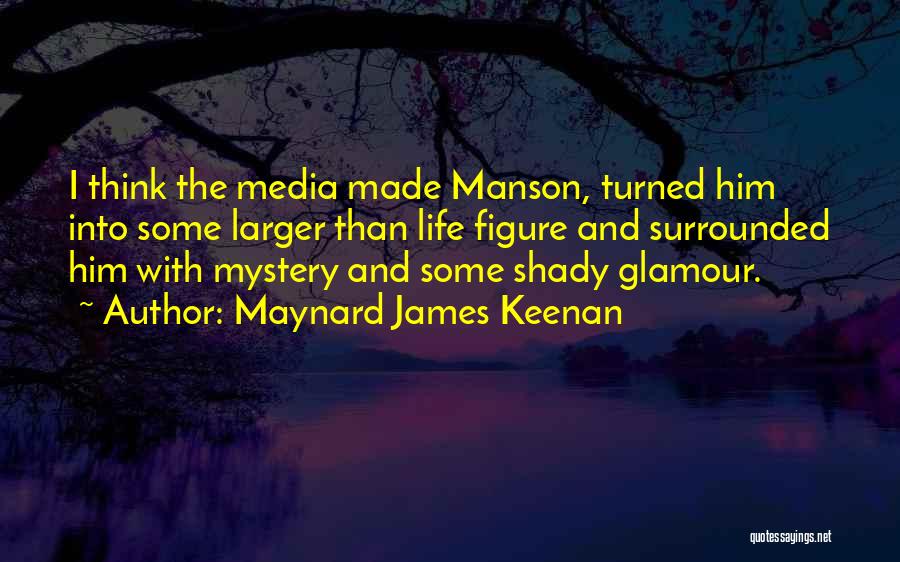 Maynard James Keenan Quotes 507203