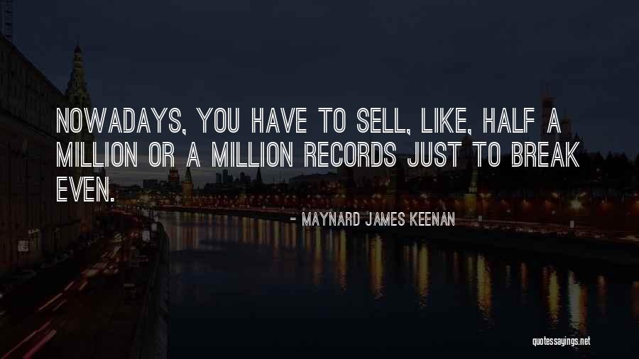 Maynard James Keenan Quotes 758472