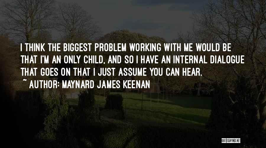 Maynard James Keenan Quotes 771740