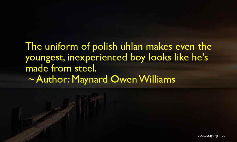 Maynard Owen Williams Quotes 1203697