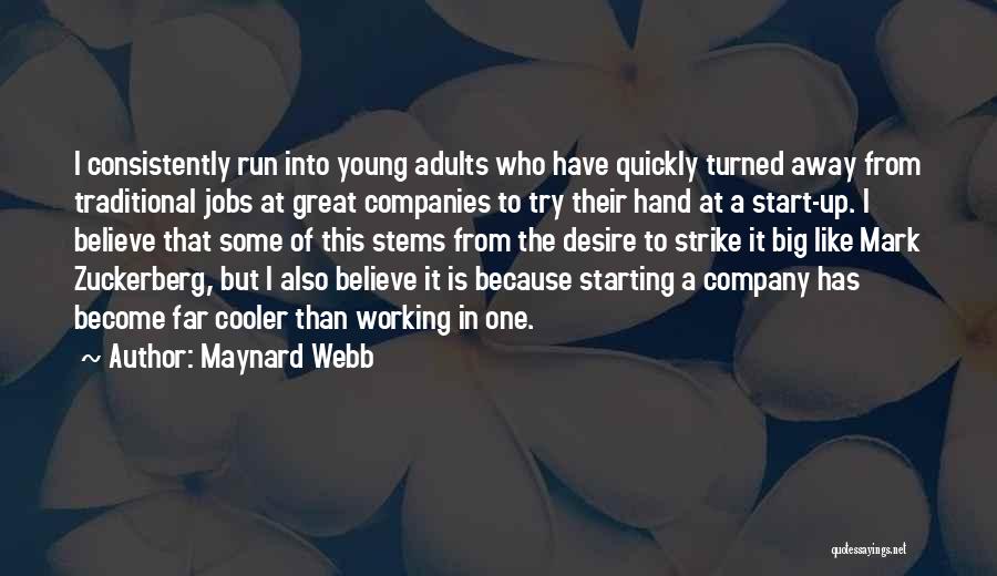 Maynard Webb Quotes 103020
