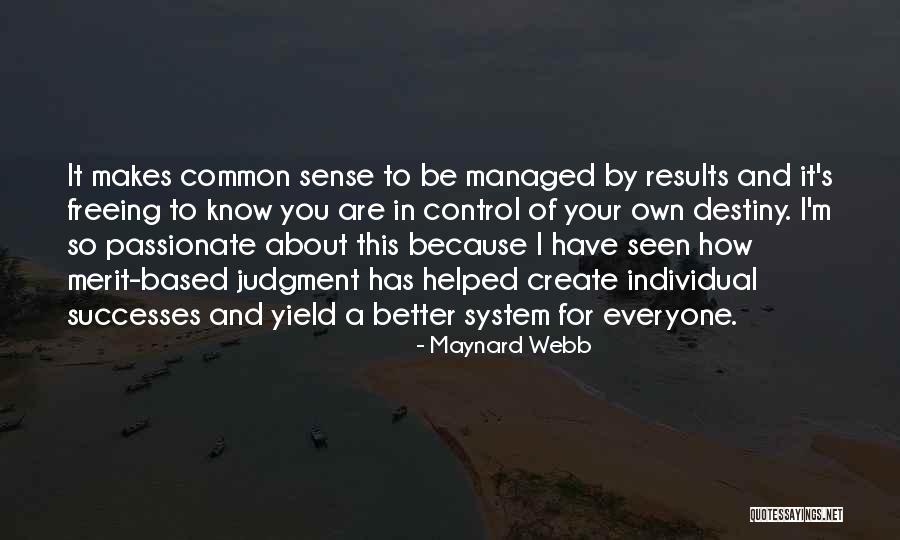 Maynard Webb Quotes 1854940