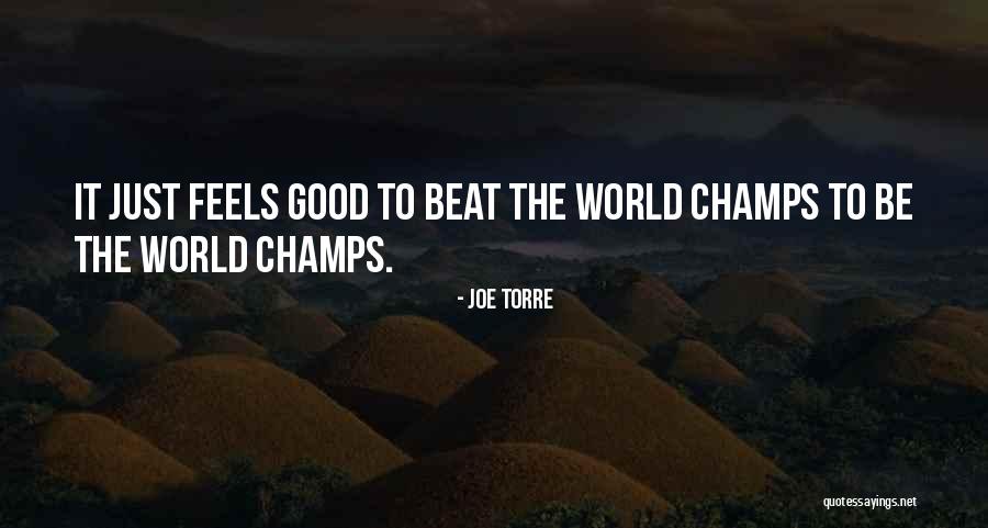 Mayo Gaa Quotes By Joe Torre