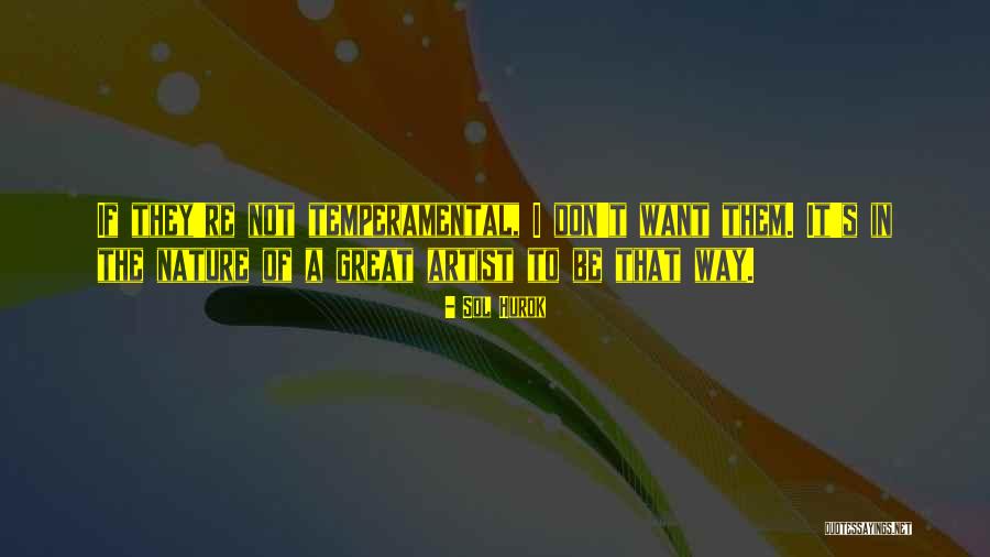 Mayonnaise Famous Quotes By Sol Hurok Mayonnaise Famous Quotes By Sol Hurok
