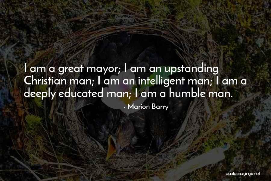 Mayor Barry Quotes By Marion Barry Mayor Barry Quotes By Marion Barry
