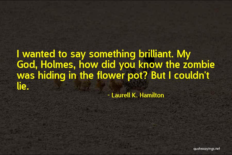 Mayor Keisha Lance Quotes By Laurell K. Hamilton Mayor Keisha Lance Quotes By Laurell K. Hamilton