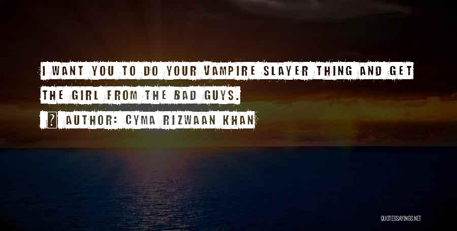 Mayores In English Quotes By Cyma Rizwaan Khan