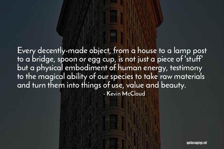 Mayotte Capecia Quotes By Kevin McCloud Mayotte Capecia Quotes By Kevin McCloud